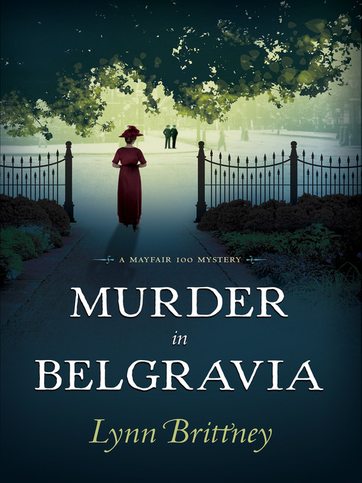 Title details for Murder in Belgravia by Lynn Brittney - Available